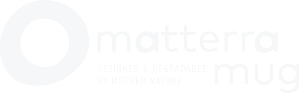 Matterra mug - designed and degradable by mother nature